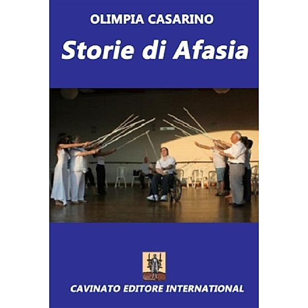 Storie di afasia, Olimpia Casarino