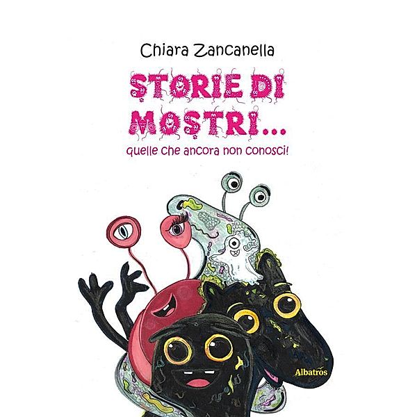 Storie di mostri... quelle che ancora non conosci!, Chiara Zancanella