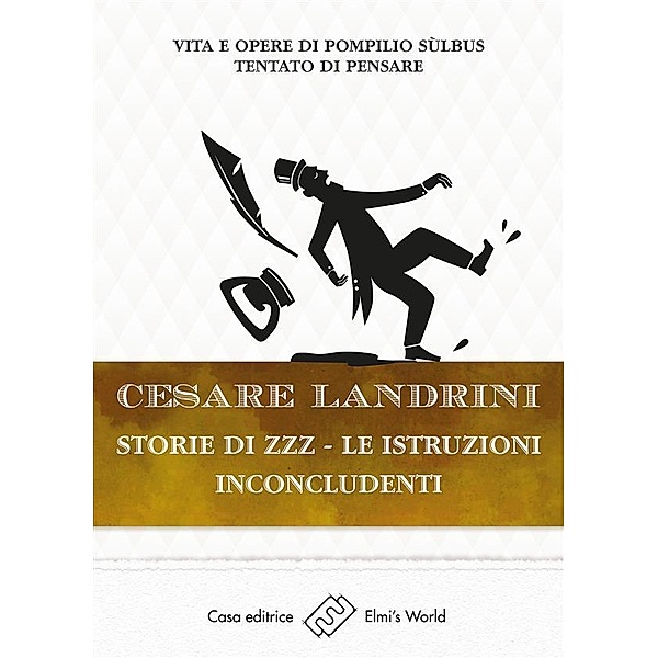 Storie di ZZZ - Le istruzioni inconcludenti, Cesare Landrini