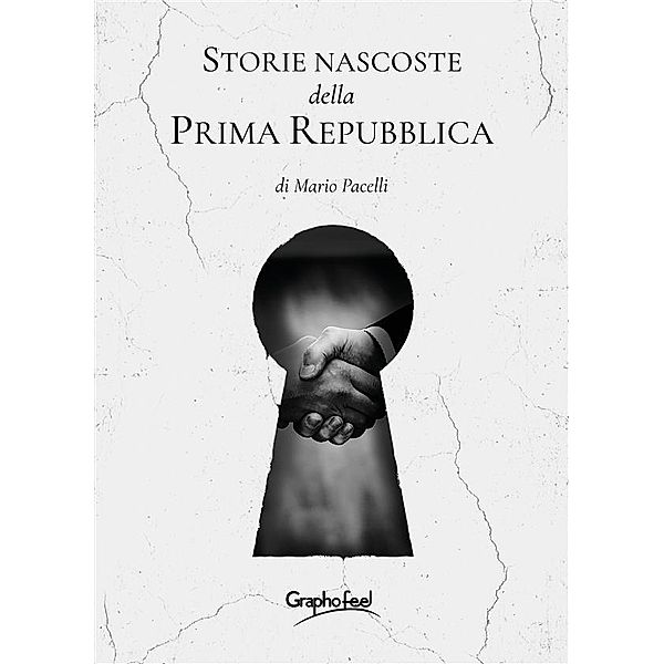 Storie nascoste della Prima Repubblica, Mario Pacelli