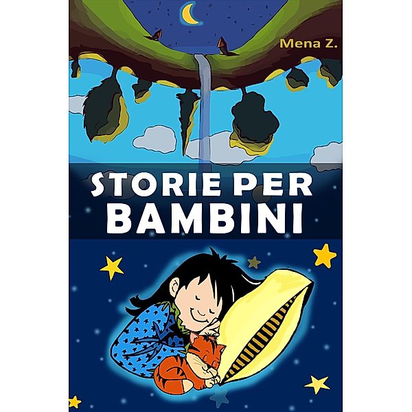 Storie per Bambini, Mena Z