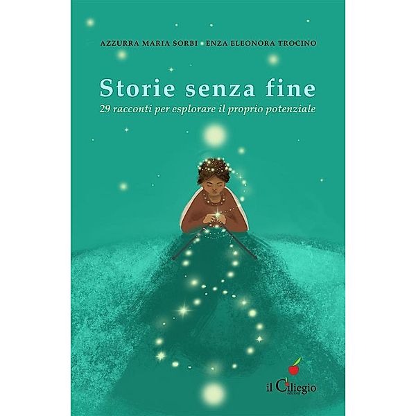 Storie senza fine., Azzurra Maria Sorbi, Enza Eleonora Trocino