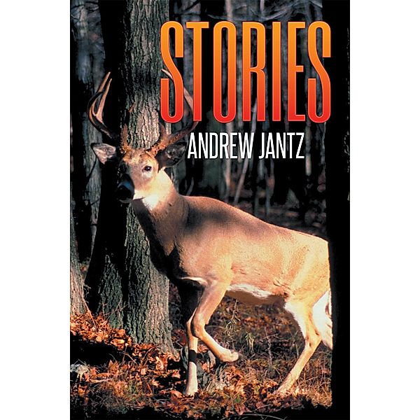Stories, Andrew Jantz