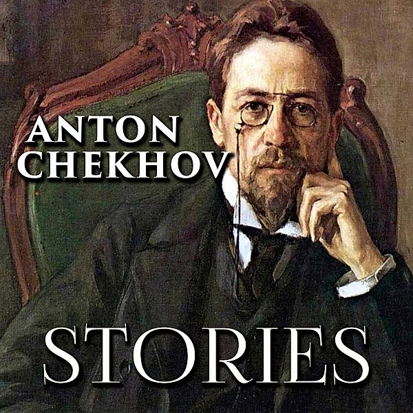 Stories, Anton Chekhov