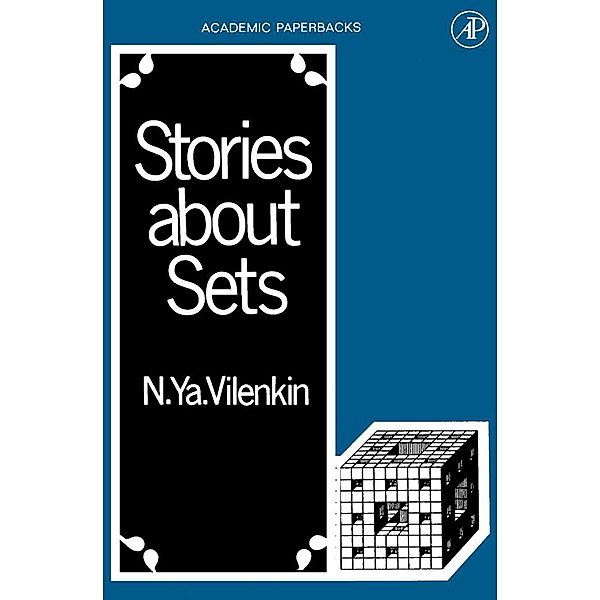 Stories About Sets, N. Ya. Vilenkin