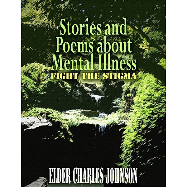 Stories and Poems about Mental Illness, Charles Johnson