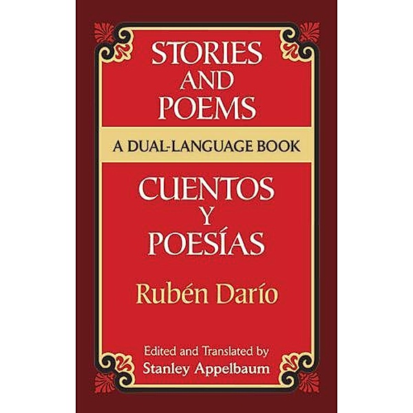 Stories and Poems/Cuentos y Poesías / Dover Dual Language Spanish, Rubén Darío