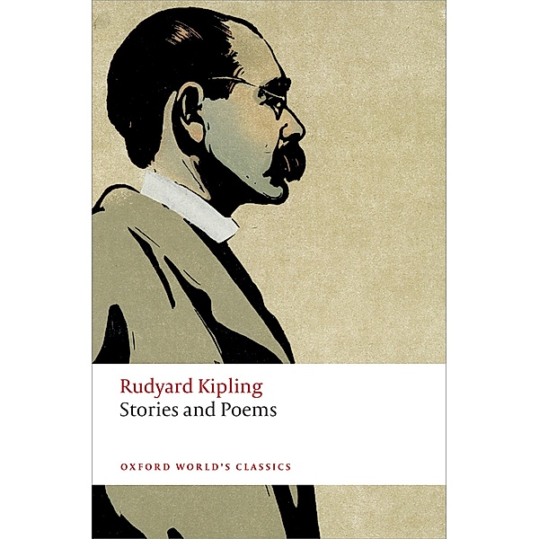 Stories and Poems / Oxford World's Classics, Rudyard Kipling