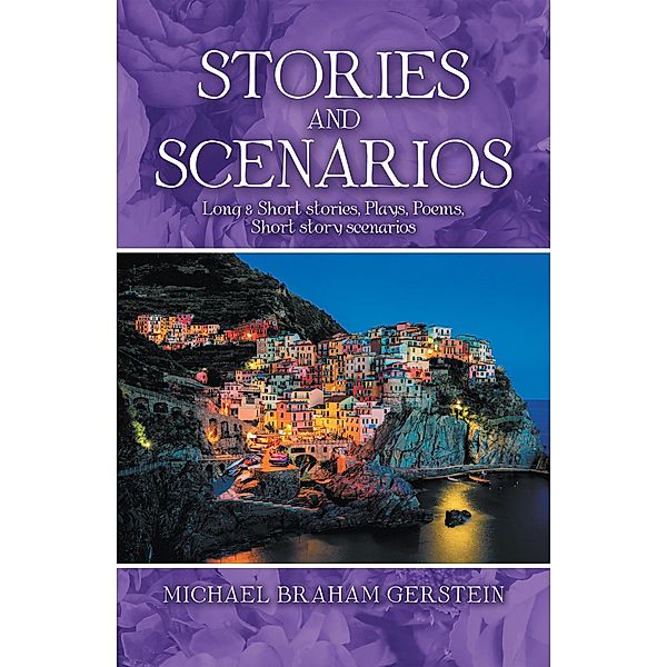 Stories and Scenarios, Michael Braham Gerstein