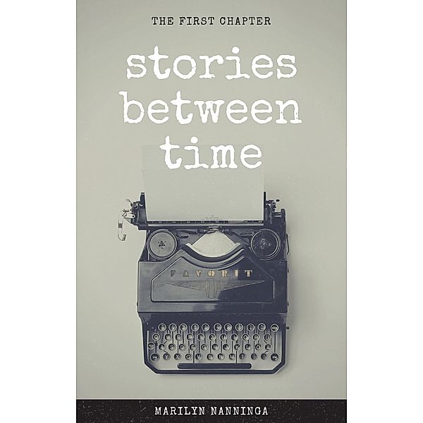 Stories Between Time, Marilyn Nanninga