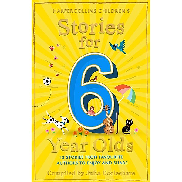 Stories for 6 Year Olds, Julia Eccleshare