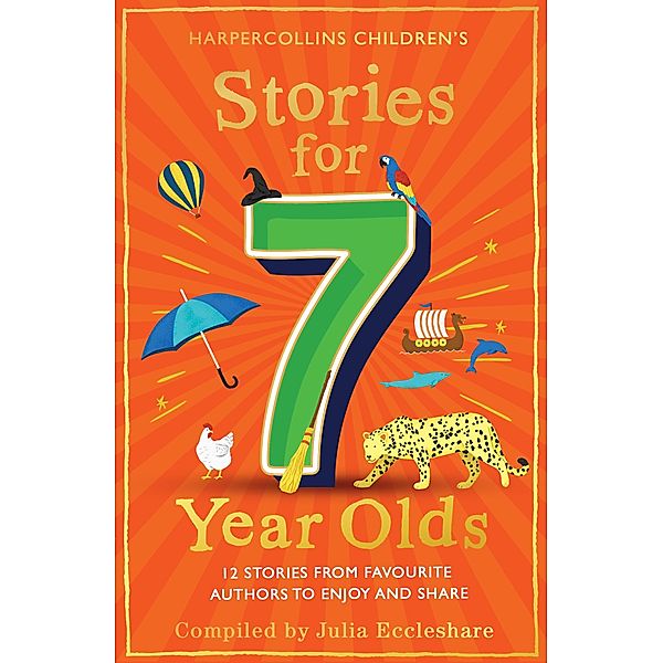 Stories for 7 Year Olds, Julia Eccleshare