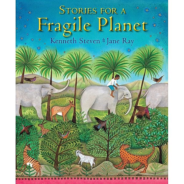 Stories for a Fragile Planet, Kenneth Steven