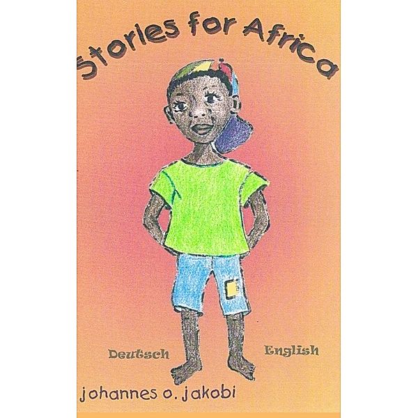 Stories For Africa, Johannes O. Jakobi