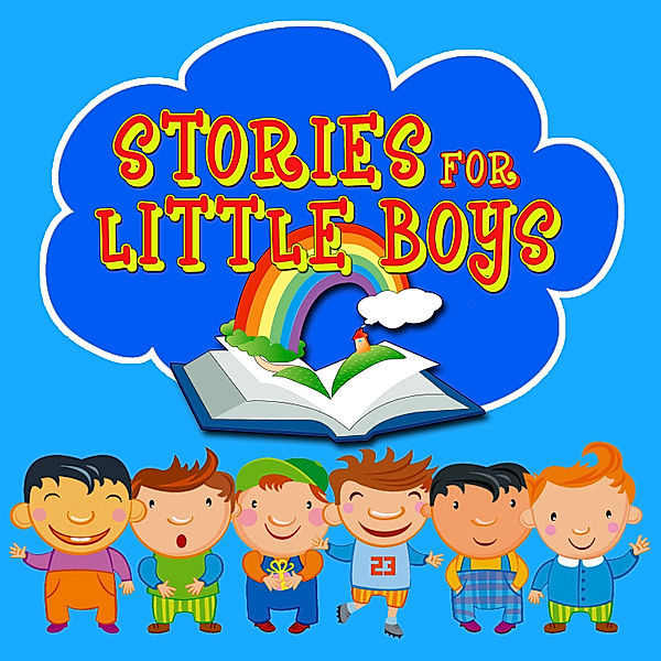 Stories for Little Boys, Traditional, Mike Bennett, Roger William Wade
