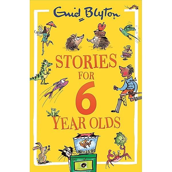 Stories for Six-Year-Olds, Enid Blyton
