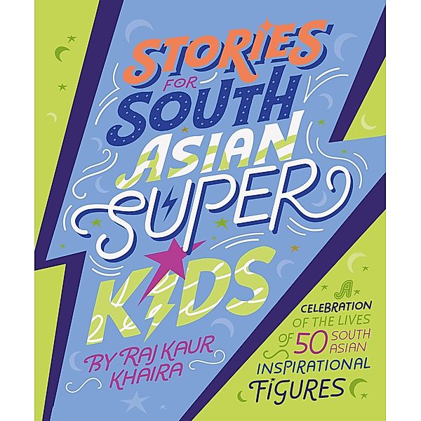 Stories for South Asian Superkids, Raj Kaur Khaira