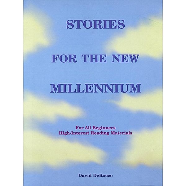 Stories for the New Millennium, David Derocco