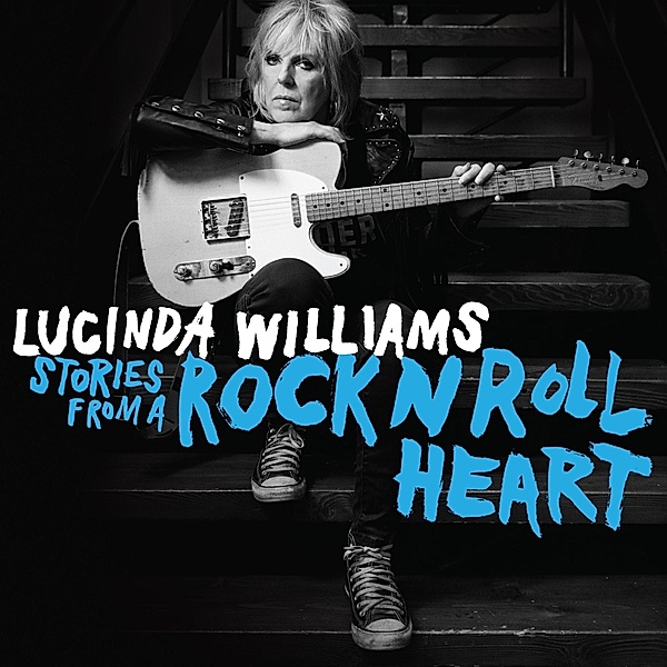 Stories From A Rock N Roll Heart (Vinyl), Lucinda Williams