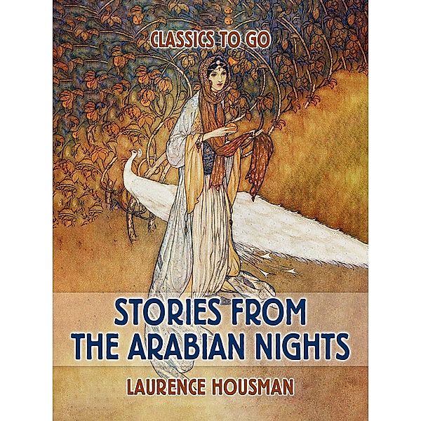 Stories From Arabian Nights, Laurence Housman