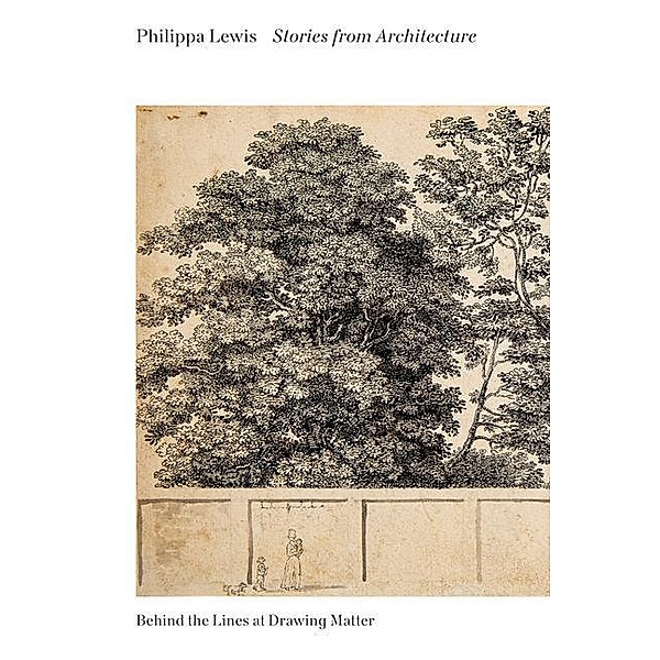 Stories from Architecture, Philippa Lewis