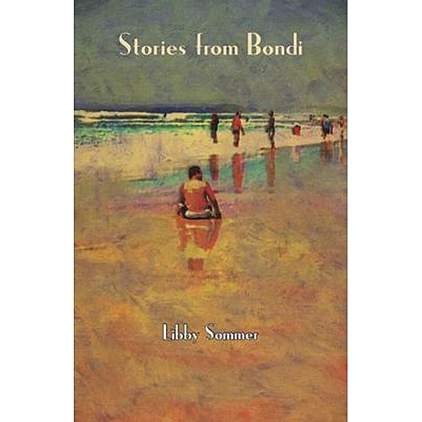 Stories from Bondi, Libby Sommer