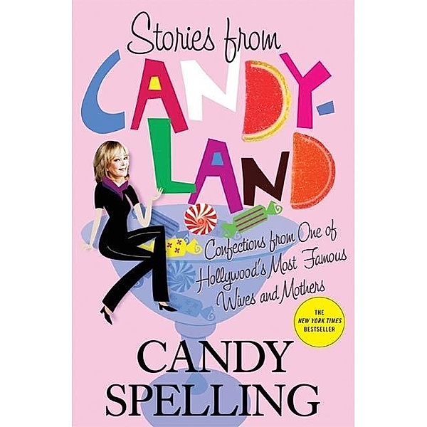 Stories from Candyland, Candy Spelling