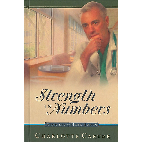 Stories from hope haven: Strength in Numbers, Charlotte Carter