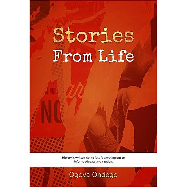 Stories From Life, Ogova Ondego