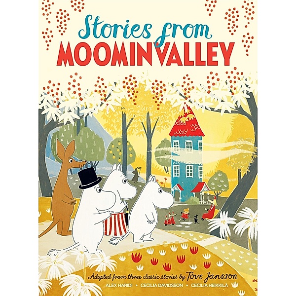 Stories from Moominvalley, Alex Haridi, Tove Jansson, Cecilia Davidsson