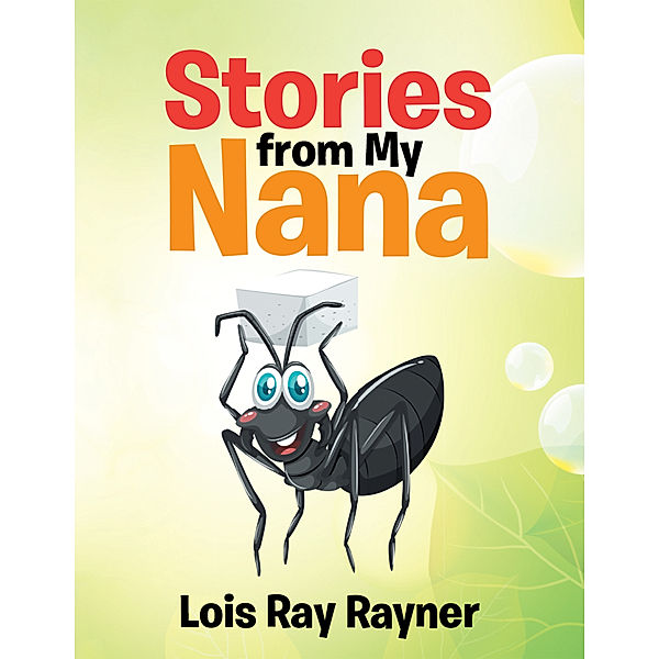 Stories from My Nana, Lois Ray Rayner