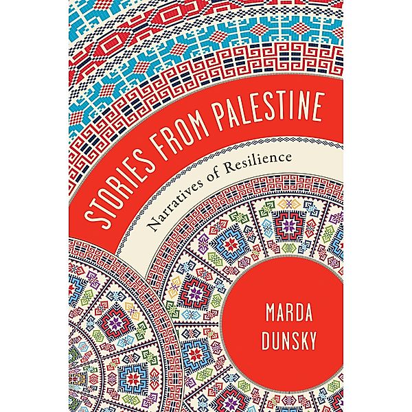Stories from Palestine, Marda Dunsky