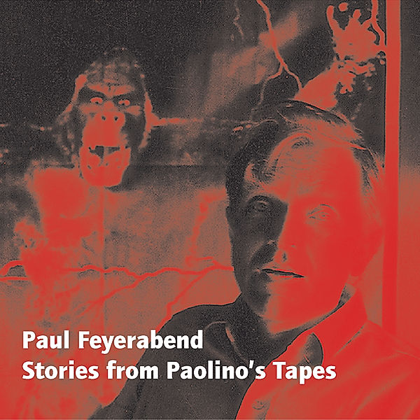 Stories from Paolino's Tapes, Paul Feyerabend