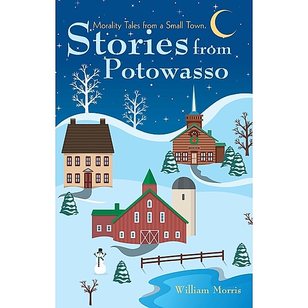 Stories from Potowasso, William Morris
