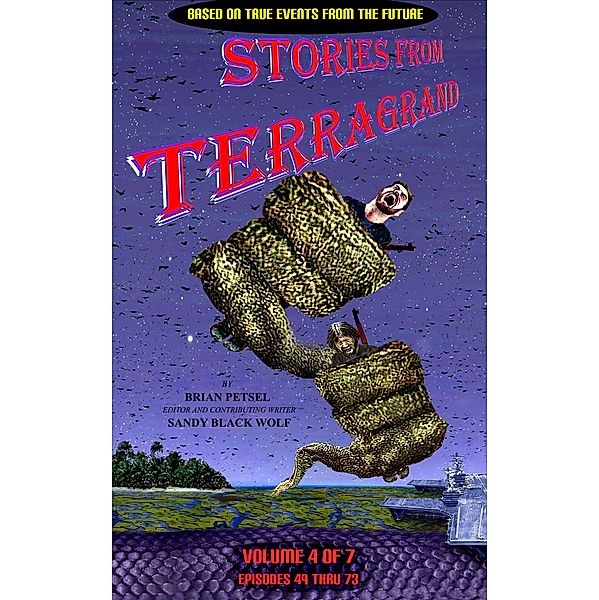 Stories From Terragrand Vol 4 of 7 / Stories from Terragrand, Brian Petsel