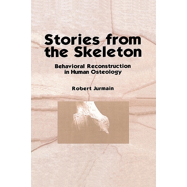 Stories from the Skeleton, Robert Jurmain