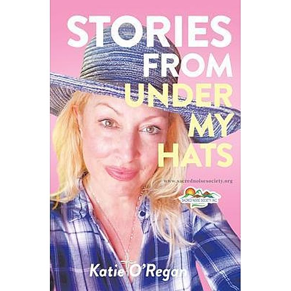 Stories From Under My Hats / Book Vine Press, Katie O'Regan