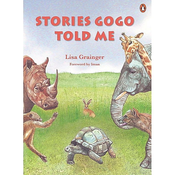 Stories Gogo Told Me, Lisa Grainger