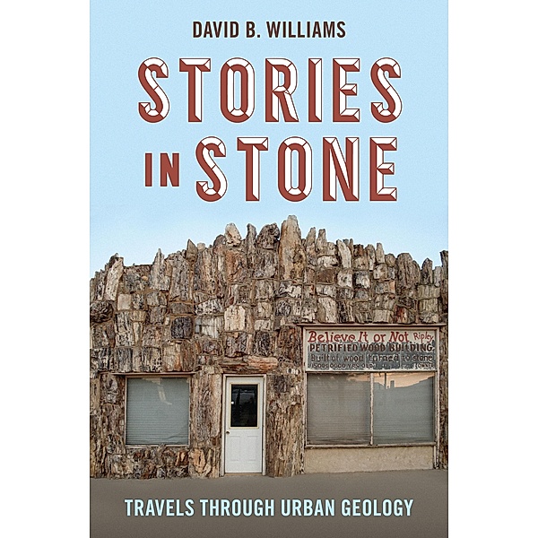 Stories in Stone, David B. Williams