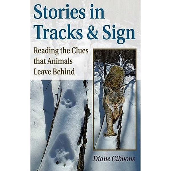 Stories in Tracks & Sign, Diane Gibbons