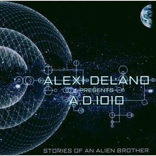 Stories Of An Alien Brother, Alexi Delano, A.d.1010