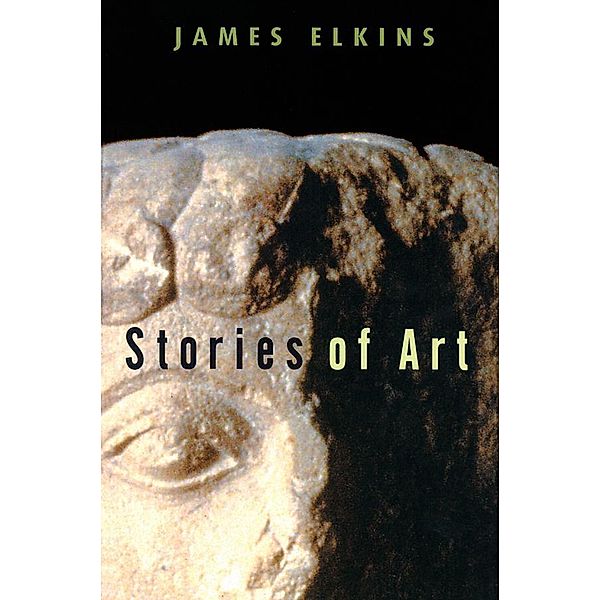 Stories of Art, James Elkins