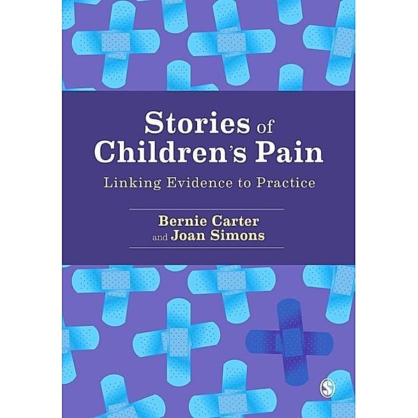 Stories of Children's Pain, Bernie Carter, Joan Simons