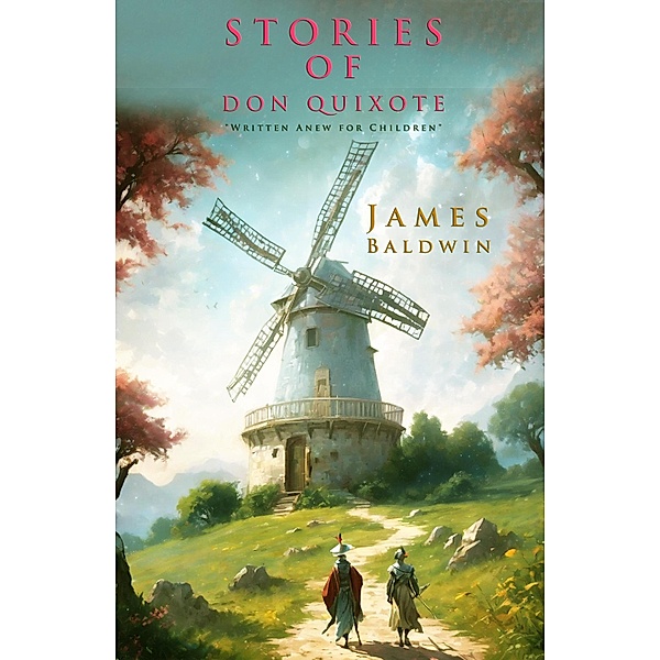 Stories of Don Quixote, James Baldwin