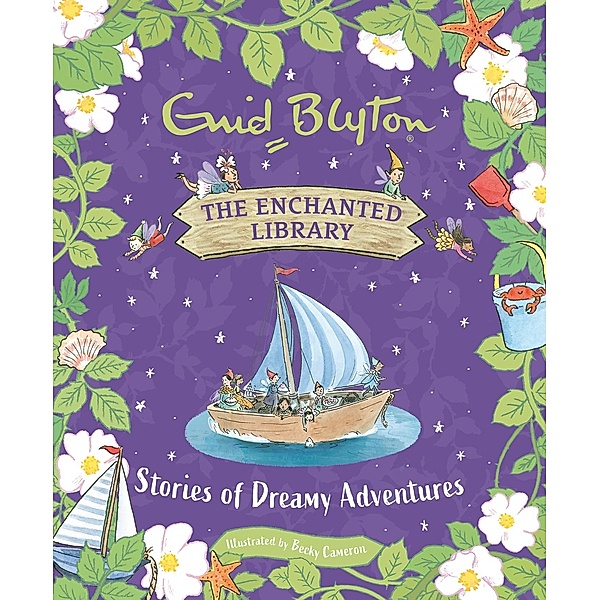 Stories of Dreamy Adventures / The Enchanted Library Bd.4, Enid Blyton