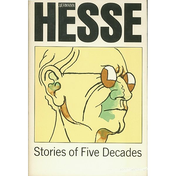 Stories of Five Decades, Hermann Hesse
