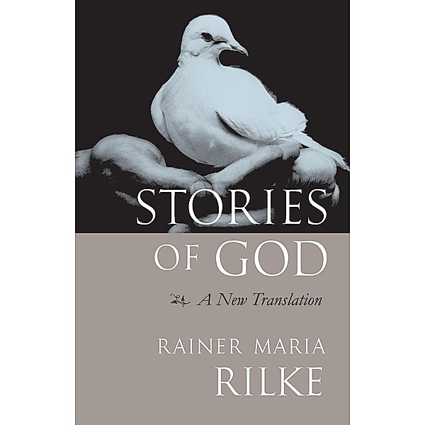 Stories of God, Rainer Maria Rilke