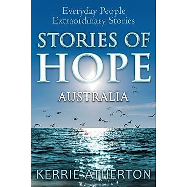 Stories of HOPE Australia, Kerrie Atherton