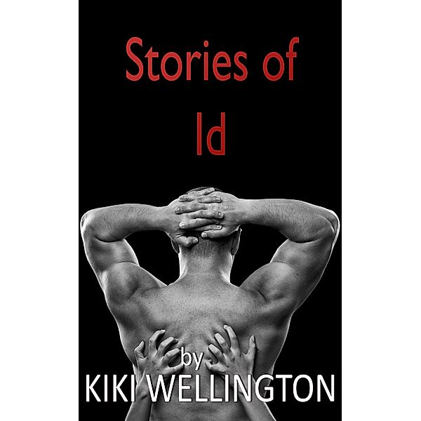 Stories of Id, Kiki Wellington