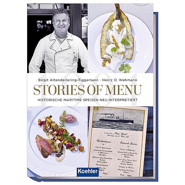 Stories of menu, Birgit Altendeitering-Tiggemann, Heinz O. Wehmann